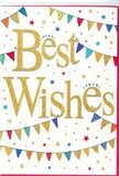A joyful congratulations card is displayed against a pure white background, its design capturing the same uplifting spirit you might feel walking past blooming gardens off Charlton Road in spring. Across the centre, the words Best Wishes are written in generous golden script, the lettering raised and glistening with fine glitter so it reflects light from every angle. The calligraphy flows smoothly, with soft curves and confident lines that lend the message warmth, elegance, and a sense of heartfelt sincerity. Shaping the scene, strands of brightly coloured bunting sweep in gentle arcs above and below the text, resembling festive flags hung for a community celebration in Charlton. Each small, triangular pennant is painted in lively hues-bold red, sky blue, bright yellow, and fresh green-many adorned with cheerful patterns such as tiny polka dots, stripes, or mosaic-like shapes, some touched with subtle sparkle that hints at movement. Dotted throughout the white space are miniature stars and specks of confetti, scattered in coordinating colours as though they've just been tossed into the air at the peak of a celebration. These floating accents add a sense of lightness and motion, drawing the eye around the card without distracting from the central message. The overall mood is one of optimism, joy, and warm encouragement, making the card ideal for congratulating someone on a new home, a promotion, or any special achievement. Paired with a vibrant, locally arranged bouquet from Charlton Florist, it would create a complete gift that feels genuinely celebratory and thoughtfully personal.